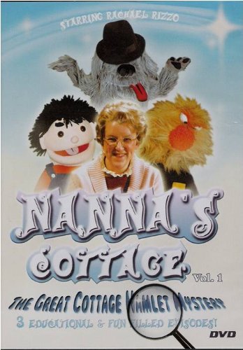NANNA'S COTTAGE VOL.1"The Great Cottage Hamlet Mystery"3 Educational & Fun Filled Episodes