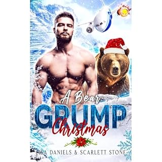 A Bear Grump Christmas Audiolibro Por Lisa Daniels, Scarlett Stone arte de portada