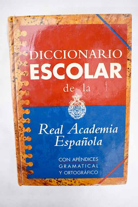Diccionario escolar de la Real Academia espanola