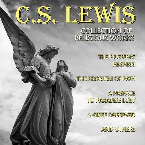 C. S. Lewis. Collection of Religious Works by C. S. Lewis episode artwork