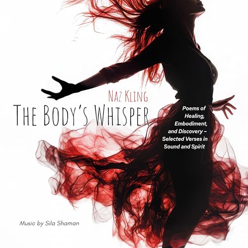 The Body's Whisper by Naz Kling episode artwork