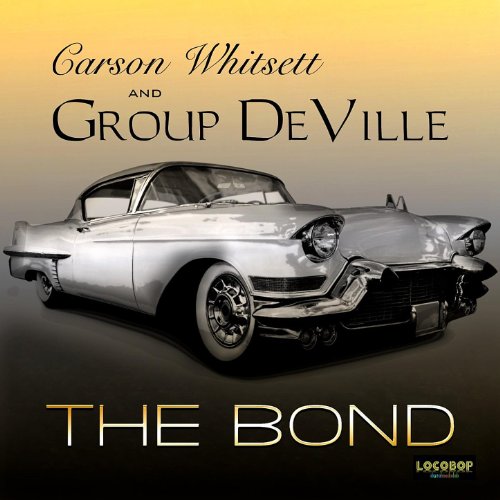 Amazon.co.jp The Bond Carson Whitsett, Group Deville デジタルミュージック