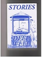Stories From a Deep Well B000FIXQR6 Book Cover