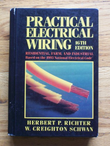 Practical Electrical Wiring: Residential, Farm,... 0070523940 Book Cover
