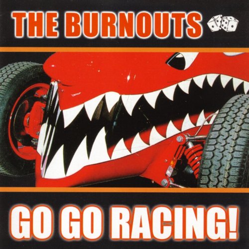 Spiele Go Go Racing von The Burnouts auf Amazon Music ab