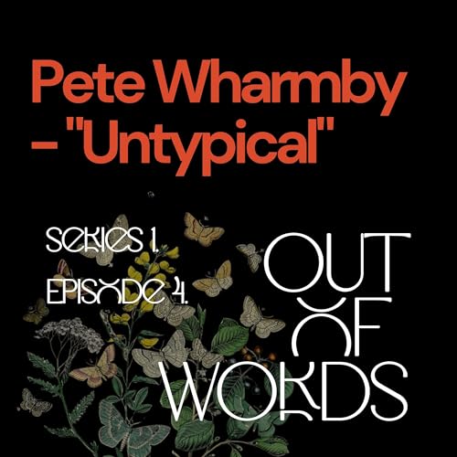 S1. Ep4. Book review: Pete Wharmby - "Untypical"
