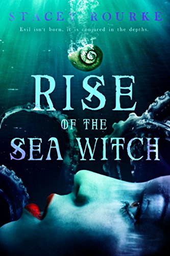 Rise of the Sea Witch (The Unfortunate Soul