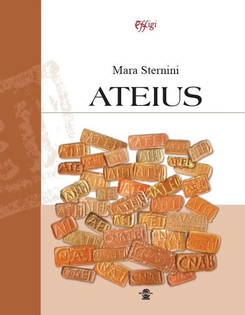 Ateius Ediz a colori Édition Illustrée sur l'Atelier de Poterie Antique