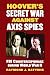 Hoover's Secret War against Axis Spies: FBI Counterespionage during World War II