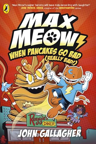 Puffin Max Meow Book 6 When Pancakes Go Bad (Really Bad!).