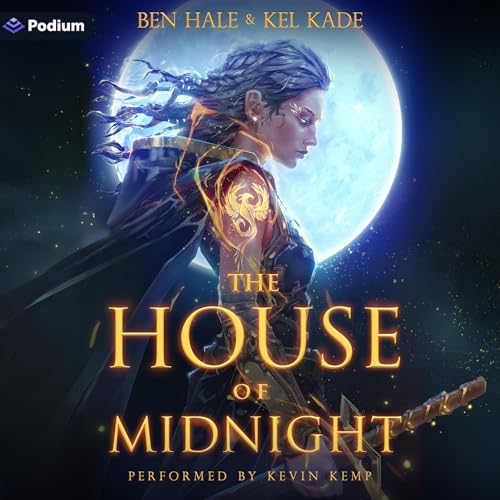The House of Midnight Audiolibro Por Ben Hale, Kel Kade arte de portada