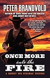 Once More into the Fire (A Sheriff Ben Stillman Western)