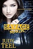 Savage Magic (Shifty Magic Series Book 3)