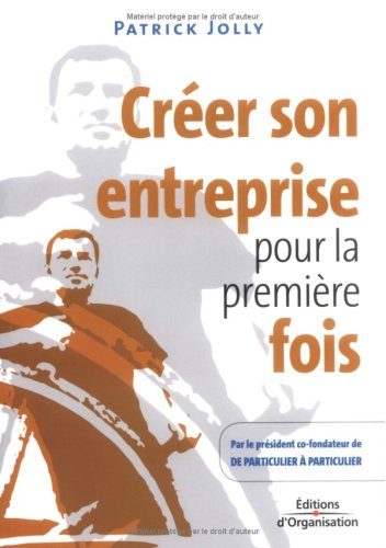 Télécharger Créer son entreprise pour la première fois PDF Ebook En Ligne