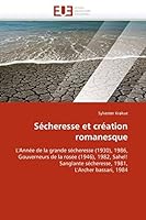 Sa(c)Cheresse Et CRA(C)Ation Romanesque 6131558531 Book Cover
