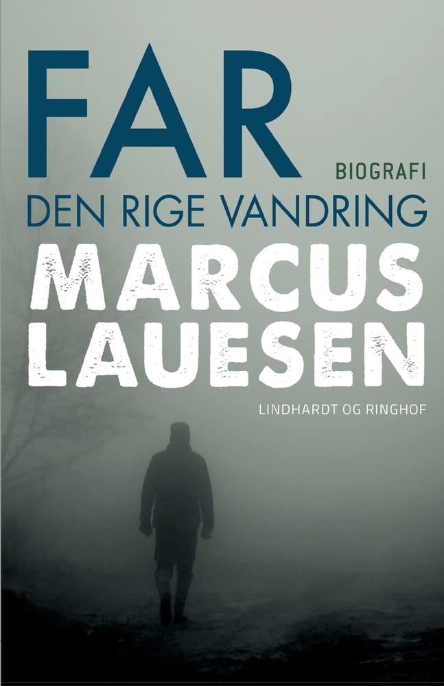 Far: Den rige vandring