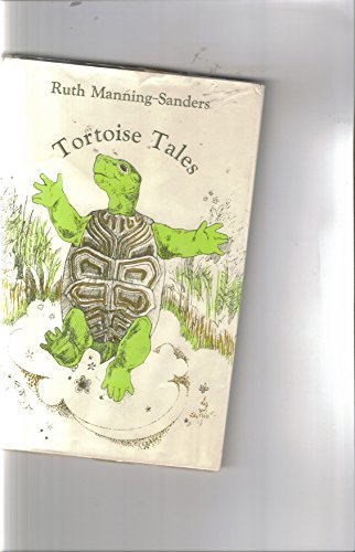 Tortoise tales by Ruth Manning-Sanders (1974-08... B01K2KF4FI Book Cover