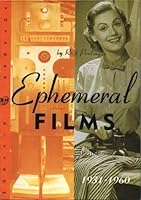 Ephemeral Films: 1931-1961 1559405597 Book Cover