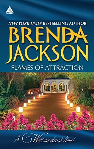 Flames of Attraction: An Anthology (The Westmorelands)
