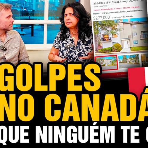 Comprar casa no Canad&aacute;: erros, armadilhas e pegadinhas nos an&uacute;ncios 😱 🇨🇦