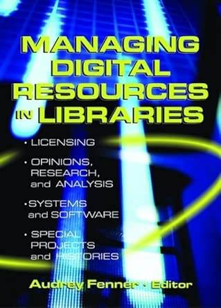 Managing Digital Resources in Libraries Managing Digital Resources in Libraries book cover
