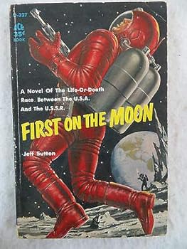 Jeff Sutton FIRST ON THE MOON Ace D-327 1958