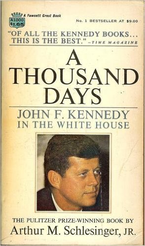A Thousand Days: John F. Kennedy in the White H... B000HYMSWC Book Cover