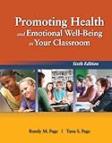 Promoting Health and Emotional Well-Being in Your Classroom