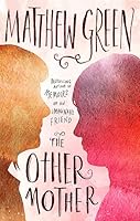 The Other Mother 1472152395 Book Cover