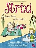  Strixi - Eine Eule geht baden by Christine Feh??r (2016-07-25)