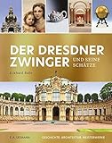  Der Dresdner Zwinger und seine Schätze (russ.): Geschichte. Architektur. Meisterwerke
