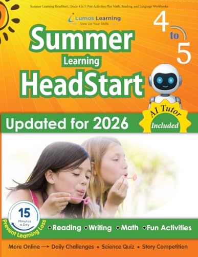 Summer Learning HeadStart, Grade 4 to 5: Fun Activities Plus Math, Reading, and Language Workbooks: Bridge to Success with Common Core Aligned ... (Summer Learning HeadStart by Lumos Learning)