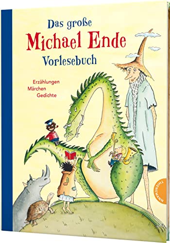 Das große Michael-Ende-Vorlesebuch: Sammlung von Geschichten, Gedichten...