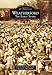 Weatherford: The Early Years (Images of America)