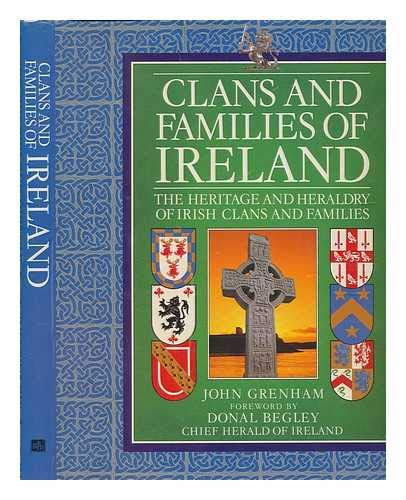 Clans and families of Ireland: The heritage and heraldry of Irish clans and families