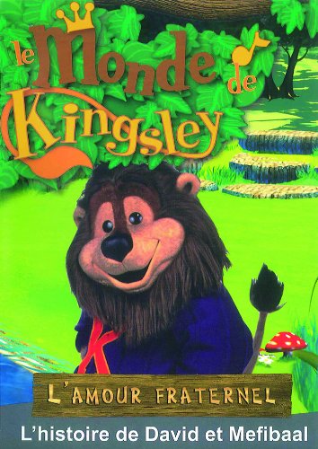 DVD LE MONDE DE KINGSLEY - L'AMOUR FRATERNEL : L'HISTOIRE DE DAVID ET MEFIBAAL - A PARTIR DE 2 ANS [Paperback]