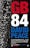  GB84: The classic novel about the miners\' strike