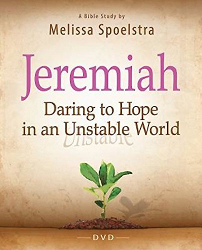 Jeremiah - Women's Bible Study DVD: Daring to Hope in an Unstable World