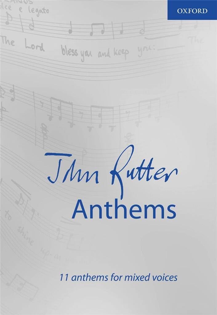 John Rutter Anthems: 11 anthems for mixed voices (Composer Anthem Collections)