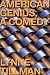 American Genius: A Comedy