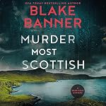 Cover of Murder Most Scottish
