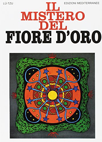 Il Mistero Del Fiore D'Oro