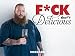 F*CK, THAT'S DELICIOUS Season 2
