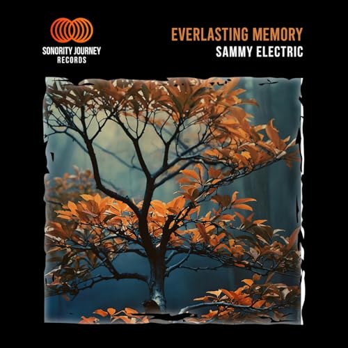 Everlasting Memory Play Everlasting Memory by Sammy Electric on Amazon Music Unlimited