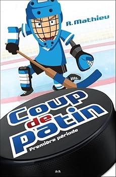 Paperback Coup de patin (Première période) [French] Book