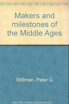 Paperback Makers and milestones of the Middle Ages Book
