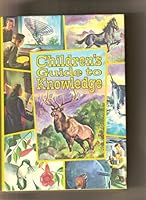 Children's Guide to Knowledge: Wonders of Nature; Marvels of Science and Man B000H1XPZO Book Cover