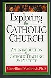 Exploring the Catholic Church