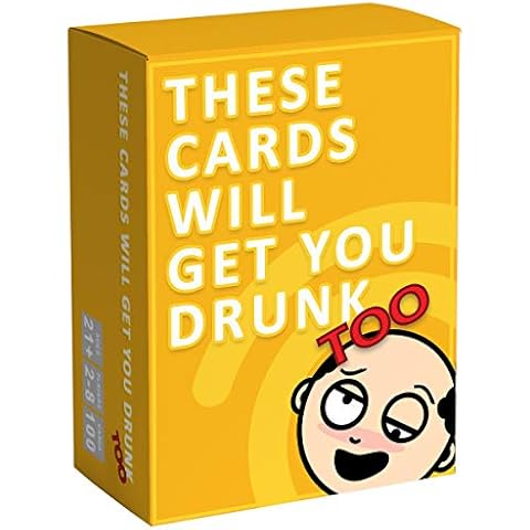 These Cards Will Get You Drunk Too [Expansion], Fun Adult Drinking Game for Parties Cover