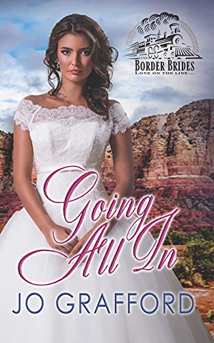 Going All In: 8 (Border Brides) view 2